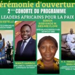 Lancement officiel de la 2e cohorte du programme Leader Africain pour le Paix